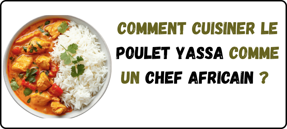 Lire la suite à propos de l’article Comment cuisiner le poulet yassa comme un chef africain